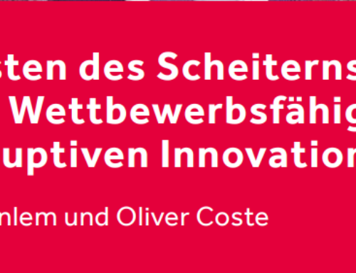 LEF Policy Paper 6 Coatanlem & Coste: Die Kosten des Scheiterns und die Wettbewerbsfähigkeit bei disruptiven Innovationen